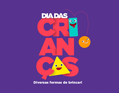 Campanha Dia das Crianças - Casas Bahia 2019