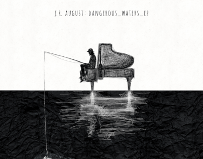 J.R. AUGUST / Dangerous waters - EP cover
