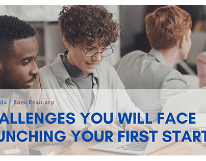 Challenges You Will Face Launching Your First Startup