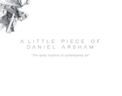 A LITTLE PIECE OF DANIEL ARSHAM
