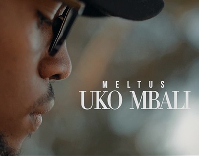 Meltus - Uko Mbali (Music Video)