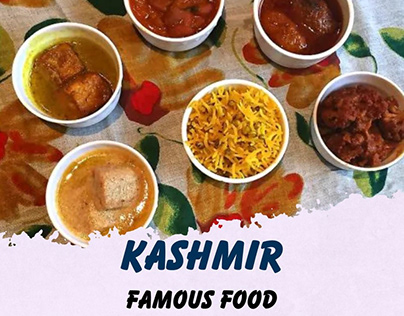 Famous Kashmiri Food: A Gastronomic Journey