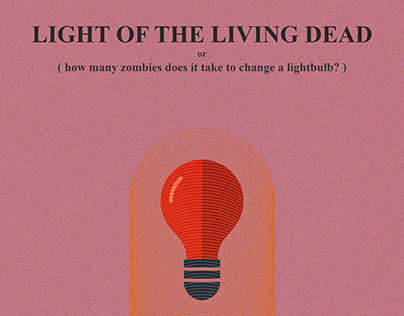 Light of the the living dead.