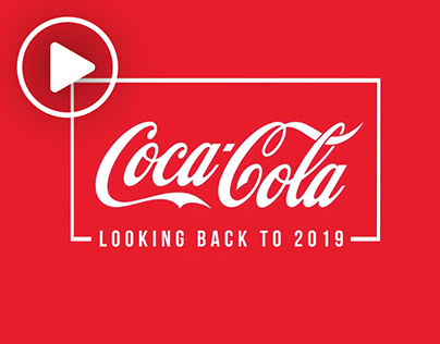 Coca-Cola Motion Video - Looking Back To 2019