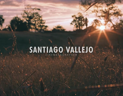 REEL 2019 Santi Vallejo - Cinematographer