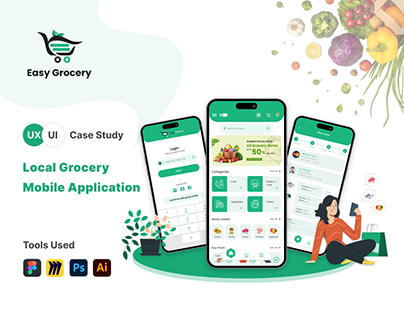 Easy Grocery - UI/UX Case Study, Local Grocery App.