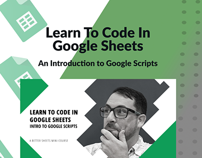 Learn To Code In Google Sheets An Introduction