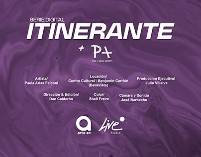 ITINERANTE - Serie Digital / ARTE EC - PAULA ARIAS
