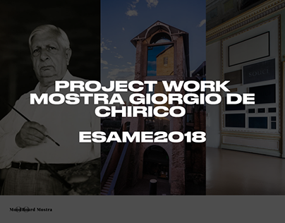Project Work - Mostra Giorgio De Chirico ESAME 2018