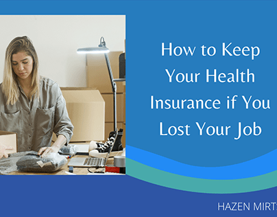How to Keep Your Health Insurance if... | Hazen Mirts