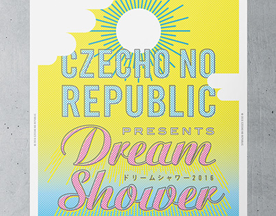 CZECHO NO REPUBLIC_DREAM SHOWER 2016