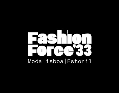 ModaLisboa "Fashion Force" Ed.#33