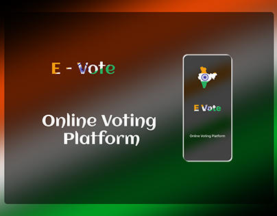 E - Vote ( Online Voting Platform )