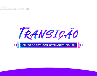 TRANSIÇÃO - Grupo de Estudos Interinstitucional
