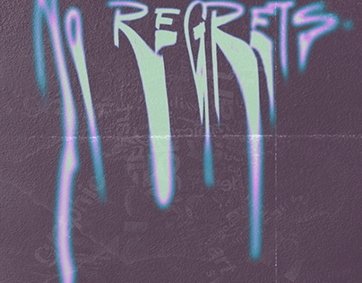 No Regrets.