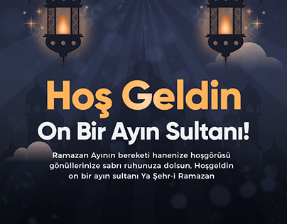 Project thumbnail - Welcome Ramadan - Hoş Geldin 11 Ayın Sultanı!