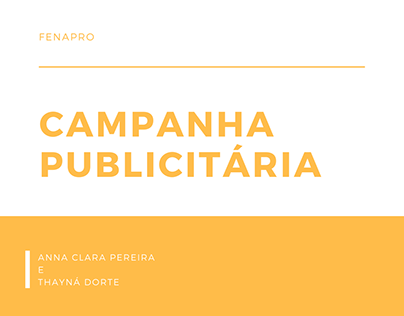 Campanha Publicitária - Fenapro Universitário