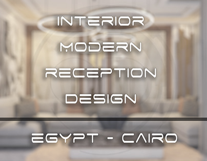 Interior Modern Reception Design / Egypt - Cairo