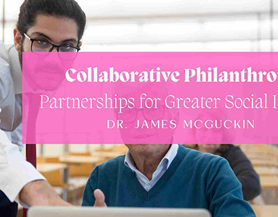 Collaborative Philanthropy and Partnerships