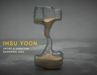 Ihsu Yoon / Artist & Director / Showreel 2023