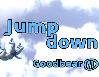 The consequences of Jump down-Goodbear⑨①