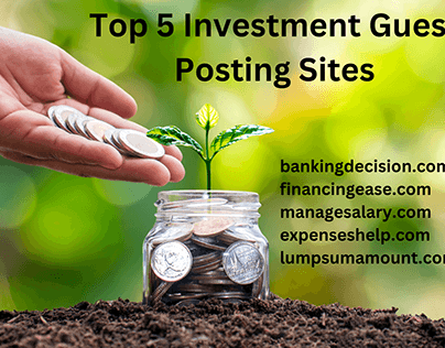 Top 5 Investment Guest Posting Sites