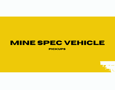 Mine Spec Vehicle: Pickups