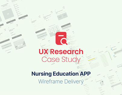 UX Research - Case study for Nursing Education APP