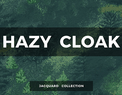HAZY CLOAK : Jacquard Collection