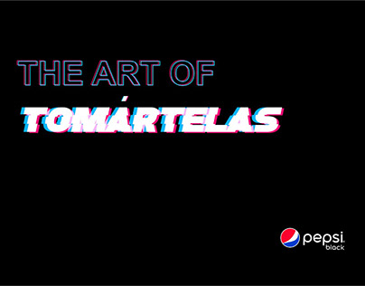 Pepsi Black: The Art of Tomártelas