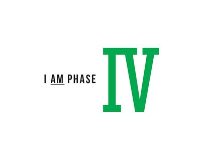 I AM Phase IV