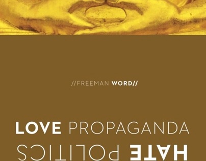Love Propaganda / Hate Politics