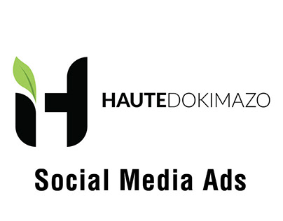 Haute Dokimazo Social Media Ads