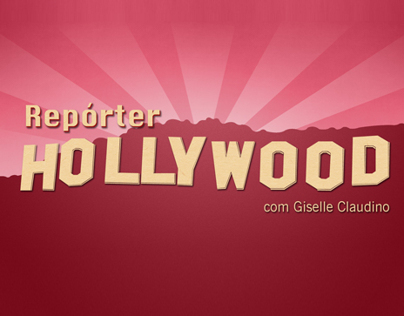 Programa Repórter Hollywood