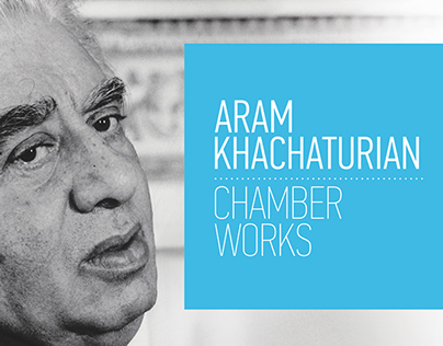 Aram Khachaturian: Chamber Works