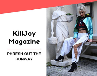 Phresh Out The Runway for KILLJOY Magazine