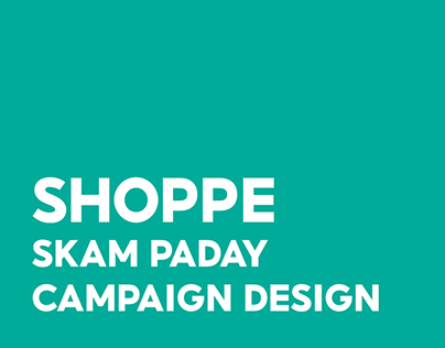 Shoppe Skam Payday Campaign Design