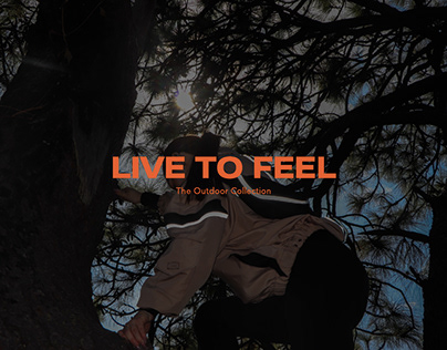 Project thumbnail - Live to Feel Outwear Collection l Brand Identity