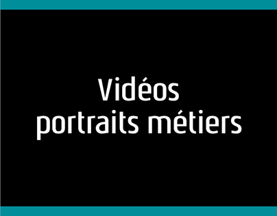 Vidéos portraits métiers - Projet stage TNS