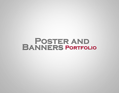 Poster and Banners Portfolio