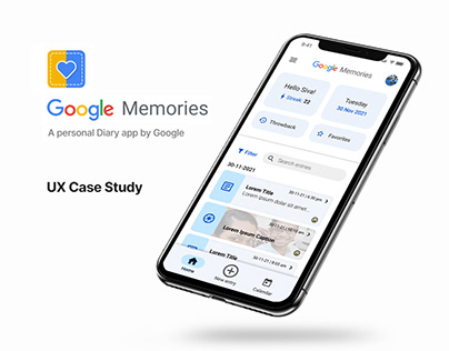 Google Memories - Personal Diary app | UX case study