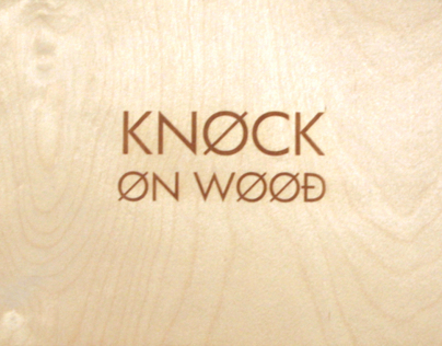 Knock on wood