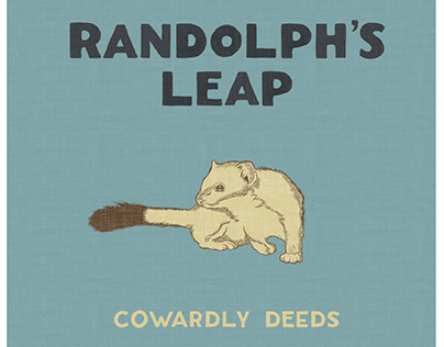 Randolph's Leap - Cowardly Deeds LP