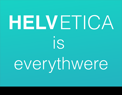 Helvetica is an epic story!