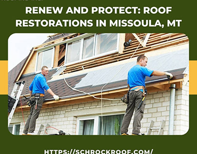Renew and Protect: Roof Restorations in Missoula, MT