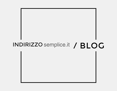 Blog - Indirizzo Semplice