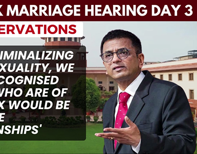 SAME-SEX MARRIAGE HEARING DAY 3/ CJI'S OBSERVATIONS