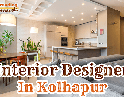 Interior Designer In Kolhapur