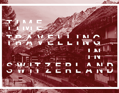 Type project: Time Travelling in Switzerland