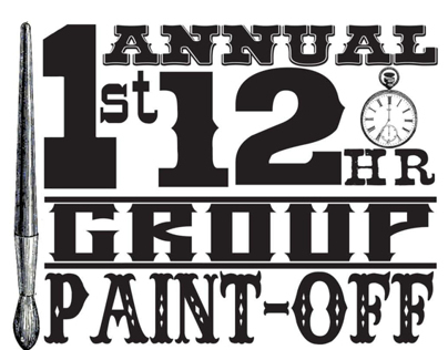 The 1st Annual 12hr Paint-off
